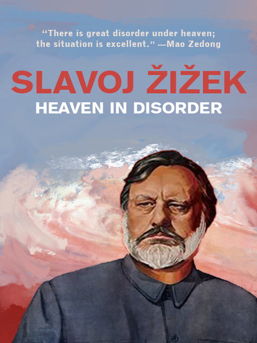 Title details for Heaven in Disorder by Slavoj Žižek - Available